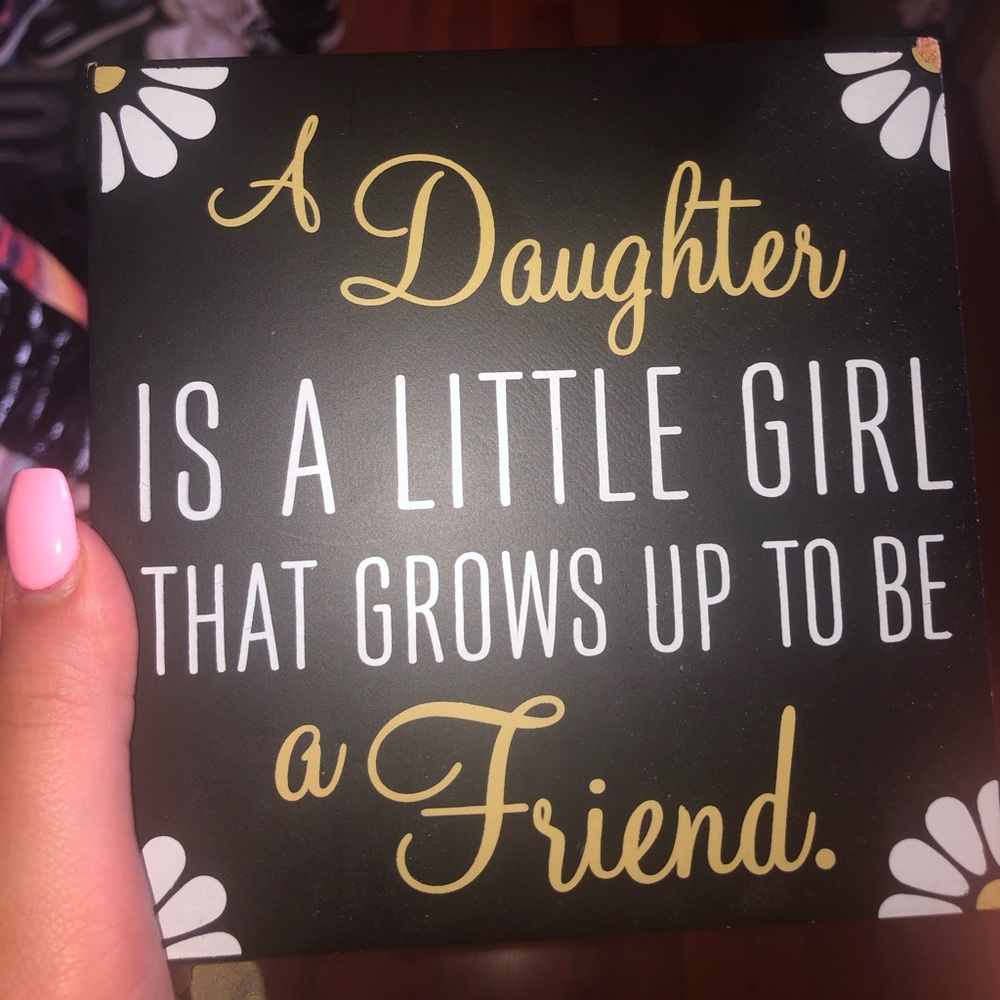 Mother and Daughter Sign